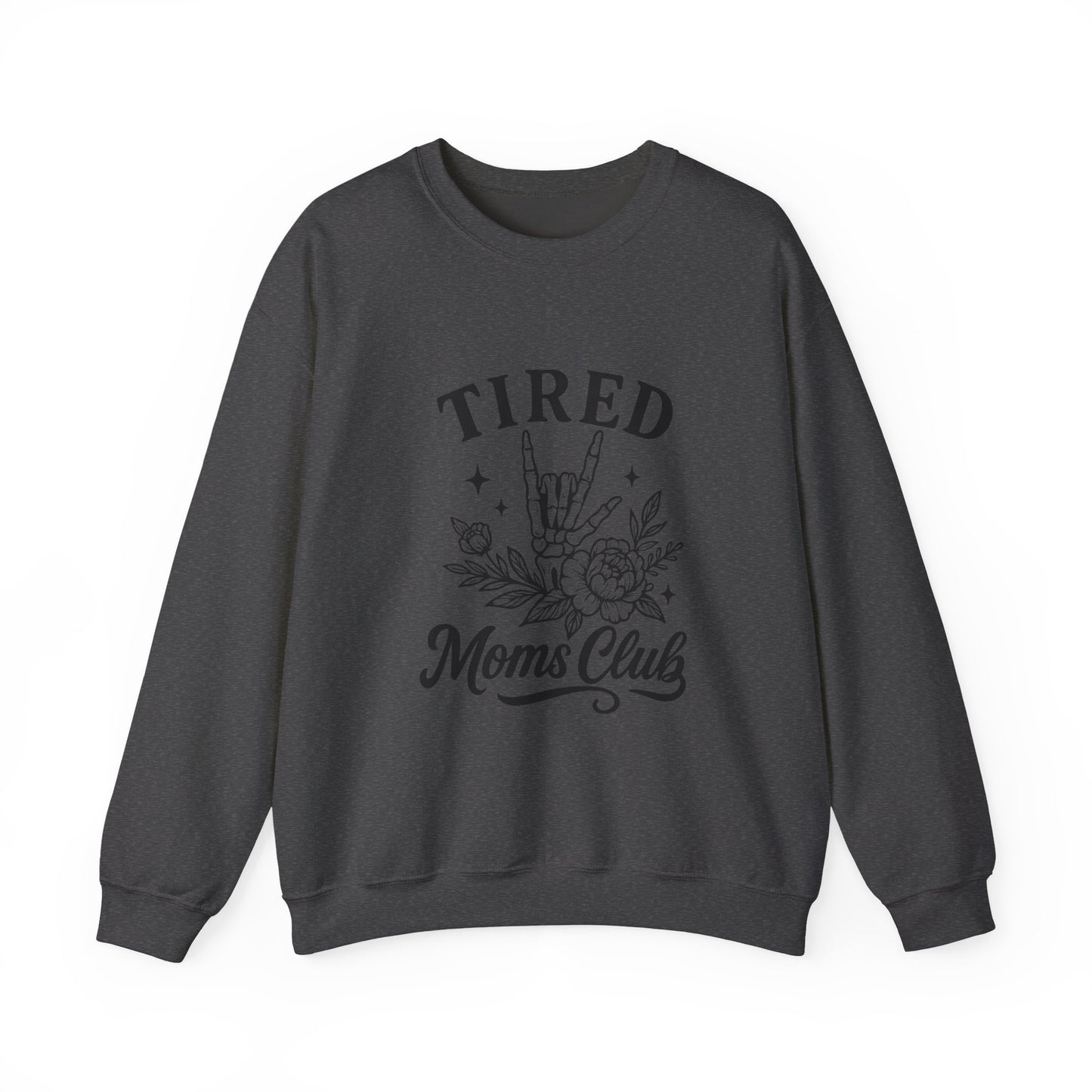 Tired Moms Club Crewneck Sweatshirt — Floral Rock Hand Graphic